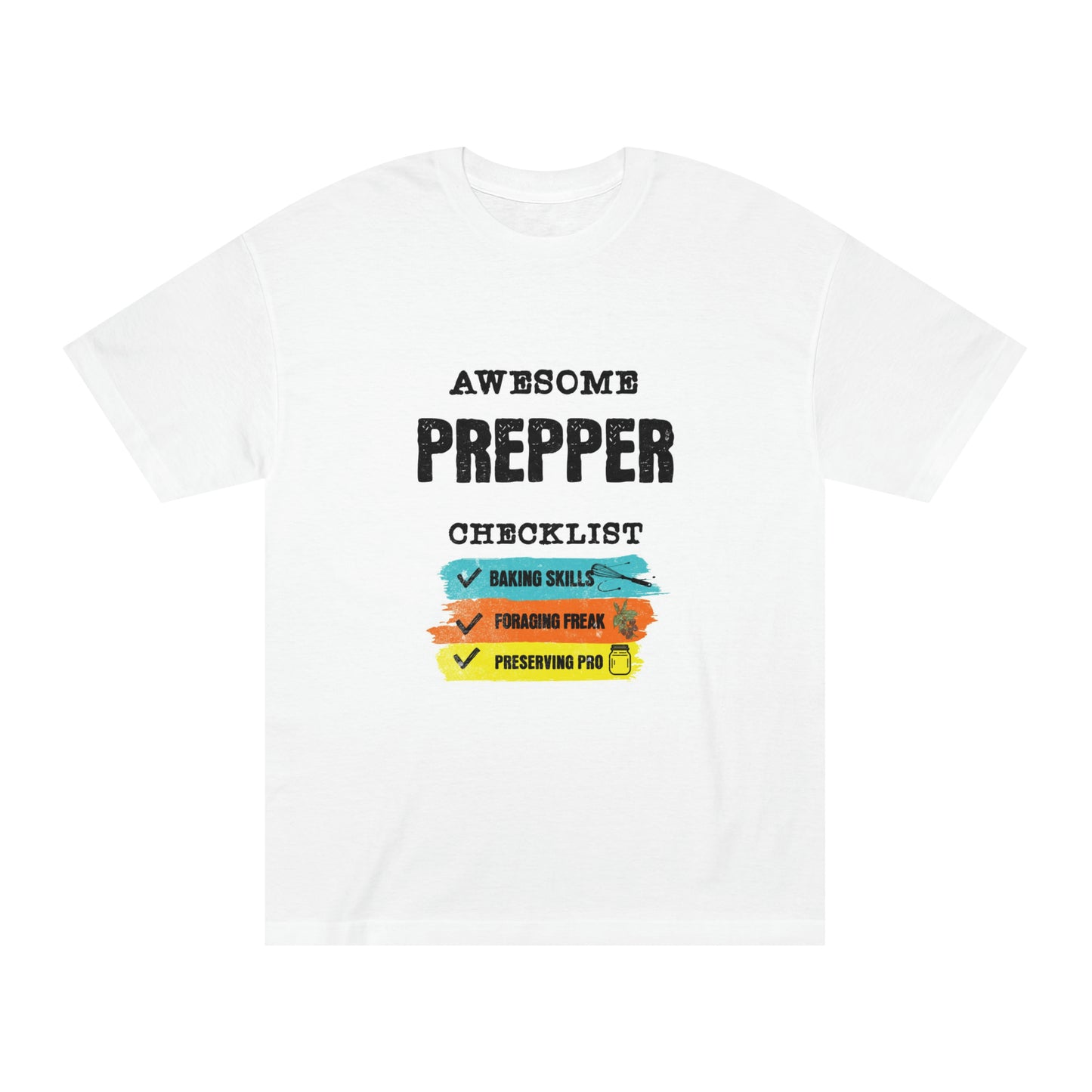 Awesome Prepper Unisex Classic Tee US