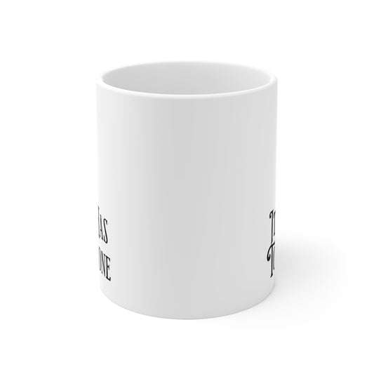 It Just Has To Be Done Mug UK